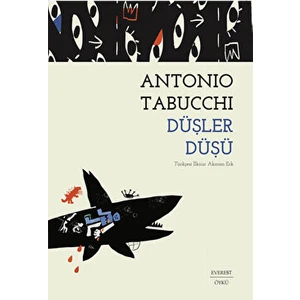 Düşler Düşü - Antonio Tabucchi
