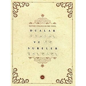 Işitme Engellilere Özel Dualar ve Sureler