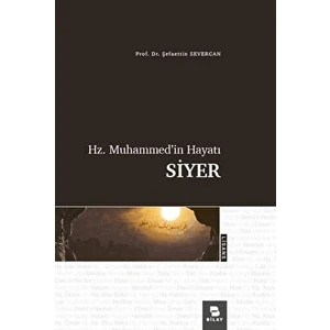 Hz. Muhammed'in Hayatı Siyer