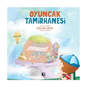 Çınaraltı Yayınları Oyuncak Tamirhanesi