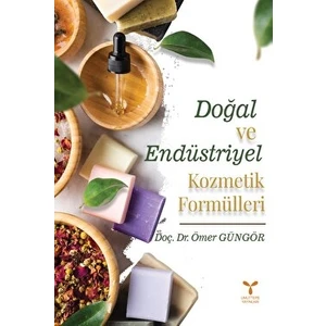 Doğal ve Endüstriyel Kozmetik Formülleri