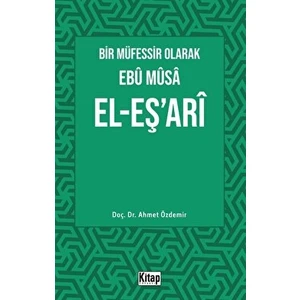 Bir Müfessir Olarak Ebu Musa El-Eş‘ari