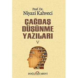 Çağdaş Düşünme Yazıları V