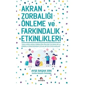 Akran Zorbalığı Önleme ve Farkındalık Etkinlikleri