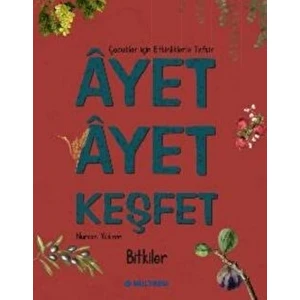Ayet Ayet Keşfet: Bitkiler - Nurcan Yıldırım