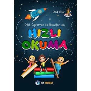 NSN Yayınevi Dilek Öğretmen ile Ilkokullar Için Hızlı Okuma
