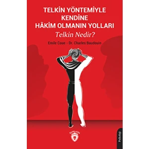 Telkin Yöntemiyle Kendine Hakim Olmanın Yolları Telkin Nedir?
