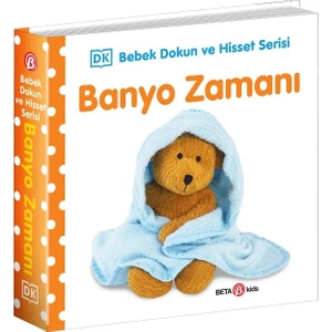 Banyo Zamanı - 0-2 Yaş Bebek Dokun Hisset ( Ciltli)