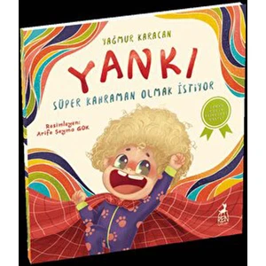 Yankı Süper Kahraman Olmak Istiyor