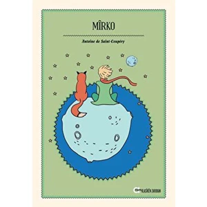 Mirko - Antoine De Saint-Exupéry