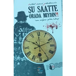 Pera Kitap Şu Saatte Orada Mıydın? - Bilal Sami Gökdemir