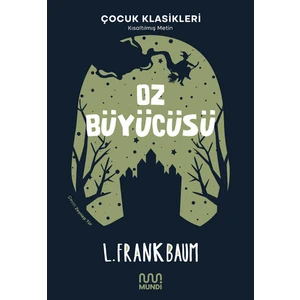Oz Büyücüsü - Lyman Frank Baum