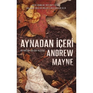 Aynadan İçeri - Natüralist 2 -  Andrew Mayne