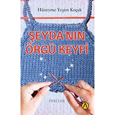 Şeyda’nın Örgü