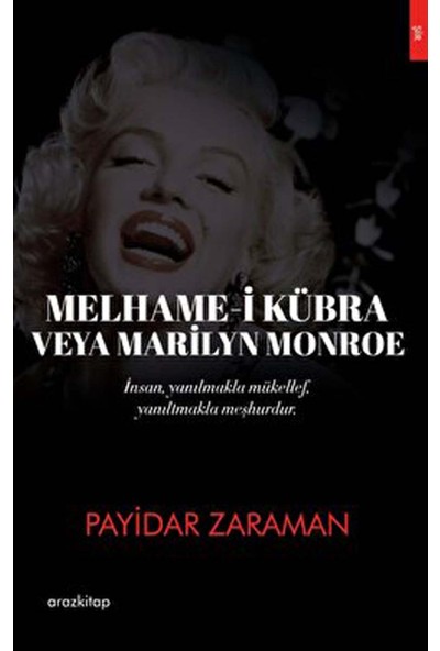 Melhame-I Kübra Veya Marilyn Monroe - Payidar Zaraman