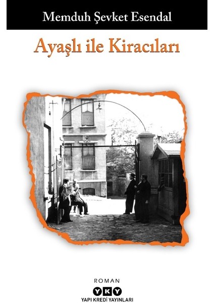 Ayaşlı ile Kiracıları - Memduh Şevket Esendal
