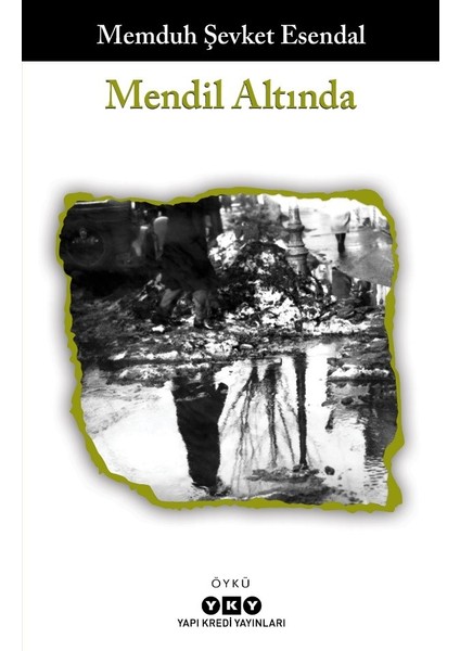 Mendil Altında - Memduh Şevket Esendal