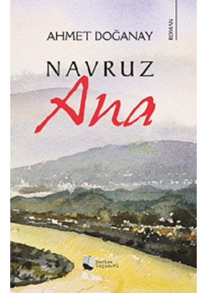 Navruz Ana - Ahmet Doğanay
