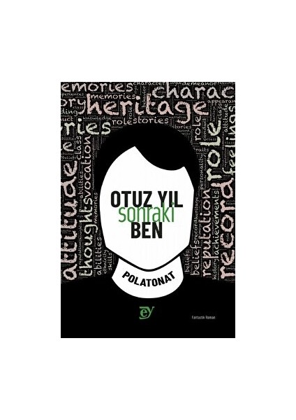 Ey Yayınları Otuz Yıl Sonraki Ben - Polat Onat