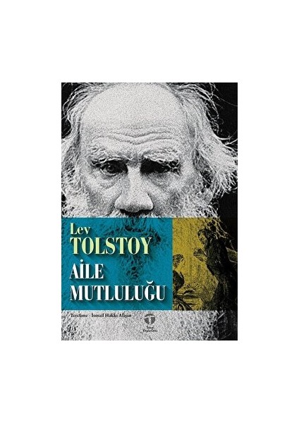 Aile Mutluluğu - Lev Tolstoy