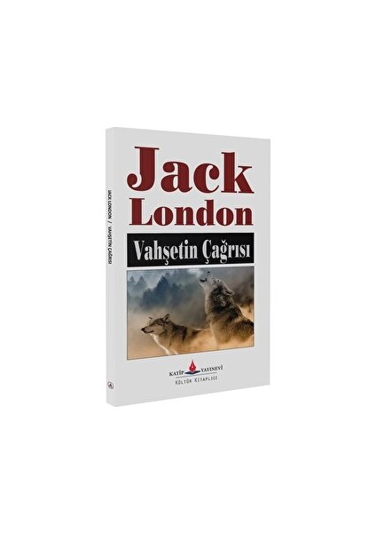 Katip Yayınları Vahşetin Çağrısı - Jack London