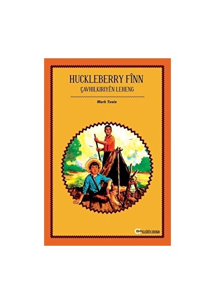 Huckleberry Finn Çavhilkiriyen Leheng - Mark Twain