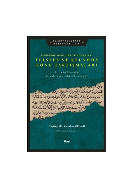 Limlerde Konu, Ilke ve Meseleler - Felsefe ve Kelamda Konu Tartışmaları