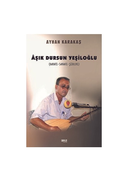 Aşık Dursun Yeşiloğlu - Ayhan Karakaş