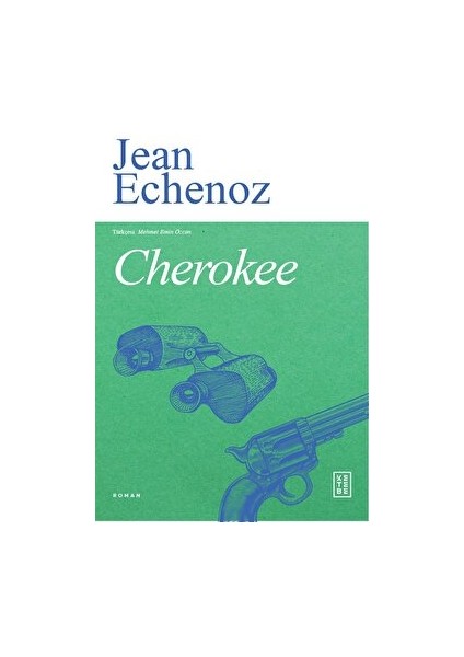 Cherokee - Jean Echenoz