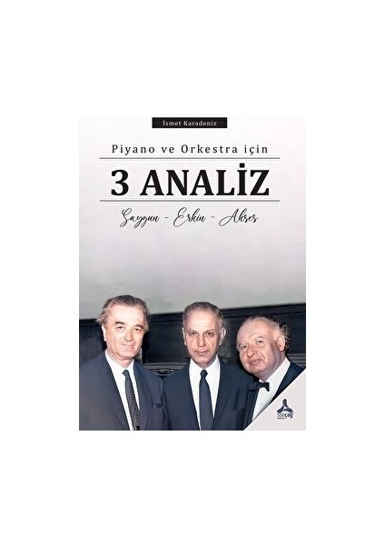 Piyano ve Orkestra Için 3 Analiz