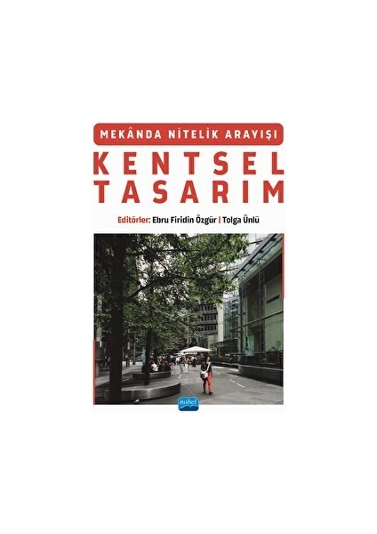 Mekanda Nitelik Arayışı Kentsel Tasarım