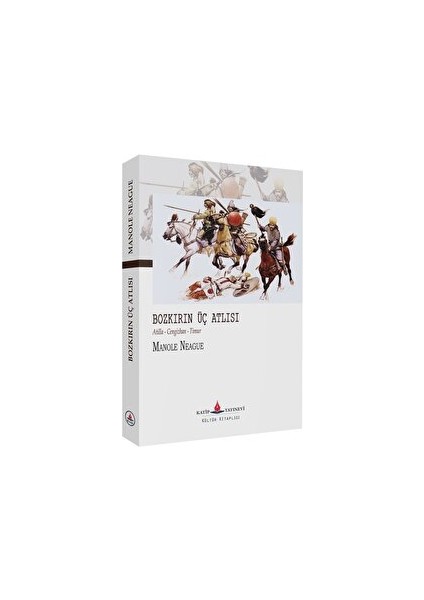 Bozkırın Üç Atlısı