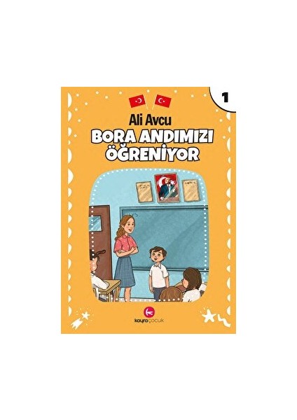 Kişisel Yayınlar Bora Andımızı Öğreniyor