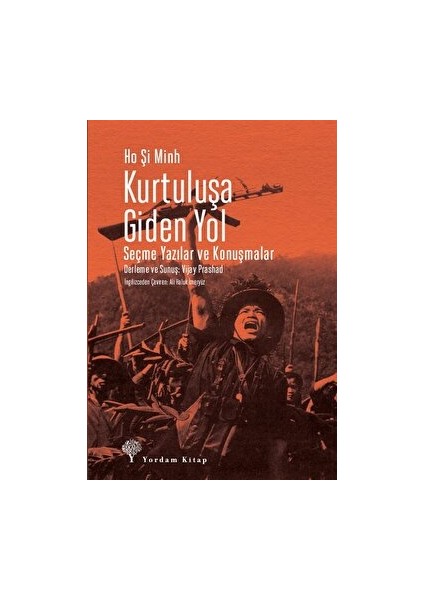 Kurtuluşa Giden Yol & Seçme Yazılar Ve Konuşmalar