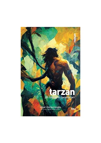 Fihrist Kitap Tarzan Iıı: Tarzan’ın Canavarları