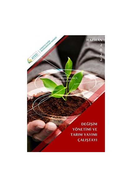 Değişim Yönetimi ve Tarım Çalıştayı