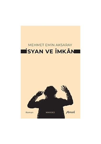 Isyan ve Imkan