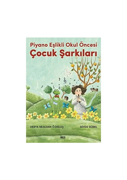 Piyano Eşlikli Okul Öncesi Çocuk Şarkıları