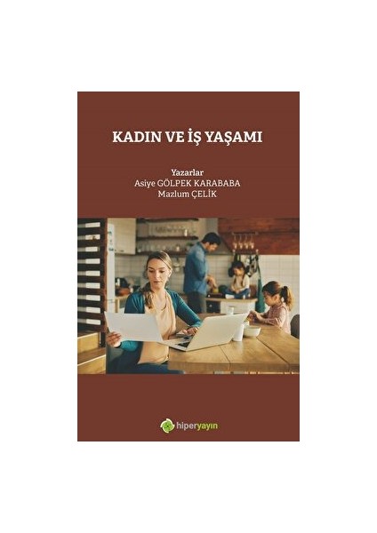Kadın ve Iş Yaşamı