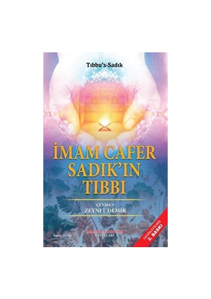 İmam Rıza Dergahı Yayınları Imam Cafer Sadık'ın Tıbbı