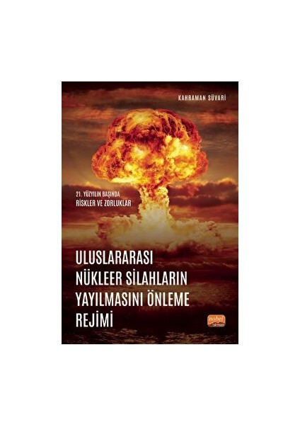 Uluslararası Nükleer Silahların Yayılmasını Önleme Rejimi