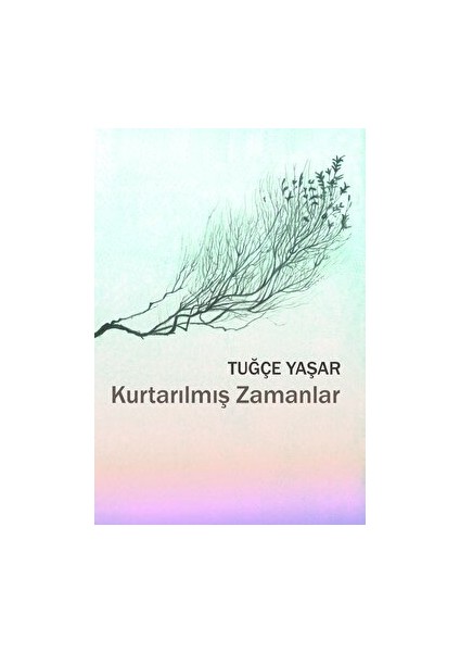 Kurtarılmış Zamanlar