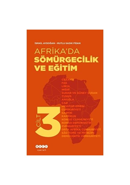 Afrika’da Sömürgecilik ve Eğitim - Cilt 3