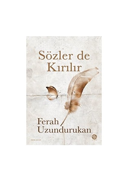 Sahi Kitap Sözler De Kırılır