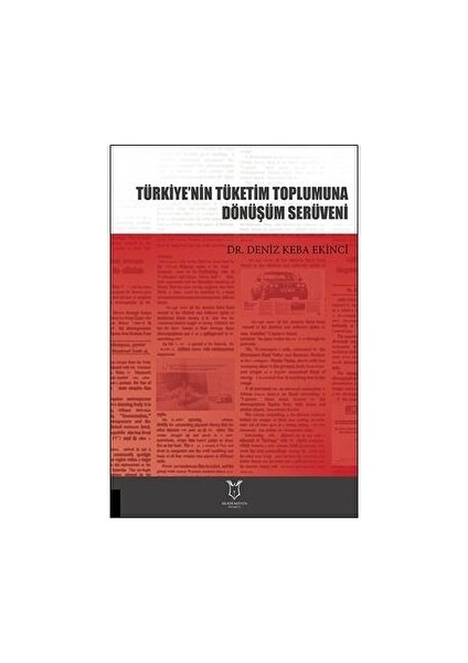 Türkiye’nin Tüketim Toplumuna Dönüşüm Serüveni