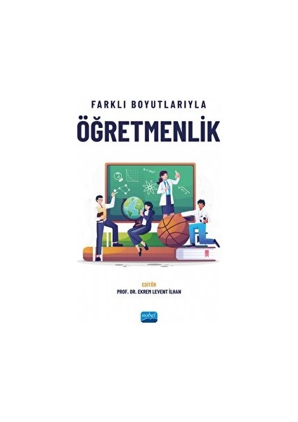 Farklı Boyutlarıyla Öğretmenlik