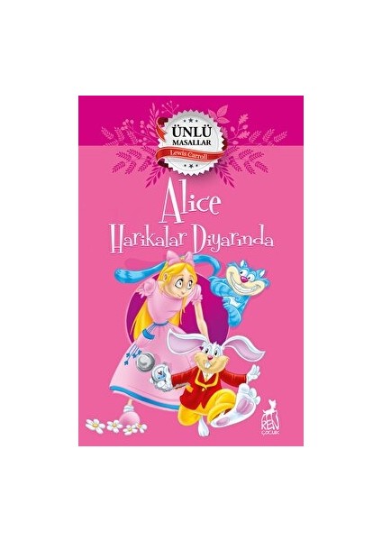 Alice Harikalar Diyarında – Ünlü Masallar