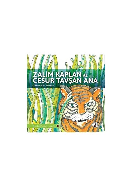 Zalim Kaplan Ile Cesur Tavşan Ana