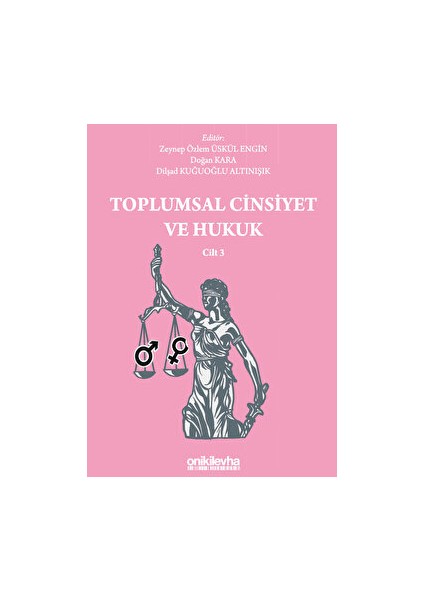 Toplumsal Cinsiyet ve Hukuk - Cilt 3