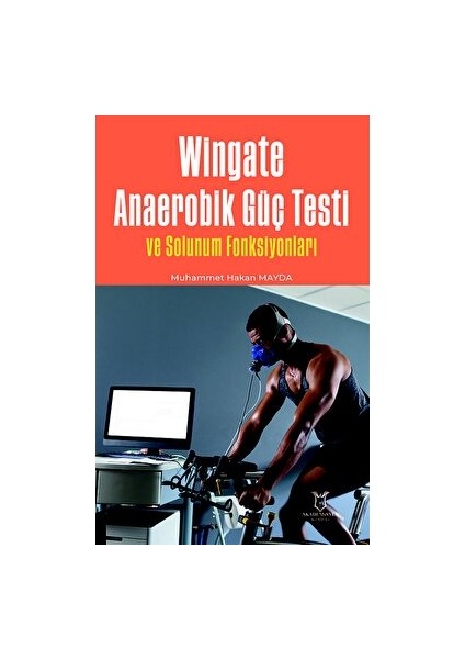Wingate Anaerobik Güç Testi ve Solunum Fonksiyonları